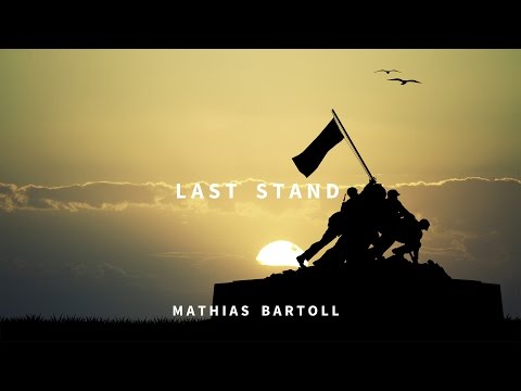 Mathias Bartoll - Last Stand