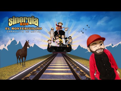 Sinergia y El Monteaguilino - Caballito de Metal (Kids) (Video Oficial)