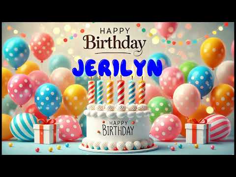 Happy Birthday JERILYN   Happy Birthday Song   Birthday Wishes   Birthday Party