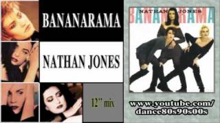 BANANARAMA - Nathan Jones (12'' mix)