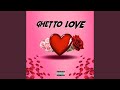 Ghetto Love
