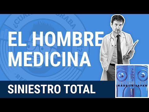 El Hombre Medicina - Siniestro Total