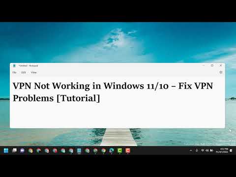 VPN Not Working in Windows 11/10 – Fix VPN Problems Tutorial