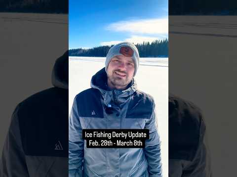 Ice Fishing Derbies Update Feb. 27, 2026