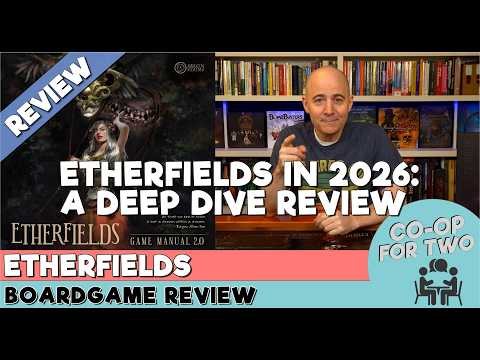 Etherfields in 2026 - A Deep Dive Review and Advice for New Players (90min)