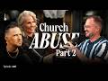 Our Testimony Of Church Abuse Part 2