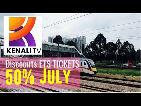 50% Discounts for ETS (KTMB) Tickets