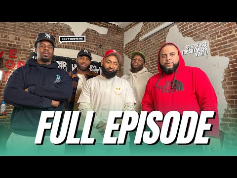 The Top 50 Emcees (NOT RAPPERS) of All-Time: Part 1 | Don't Quote Me Episode 53