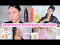 summer refresh pamper routine ☀️ skincare, haircare, bodycare, nails & more 🫧