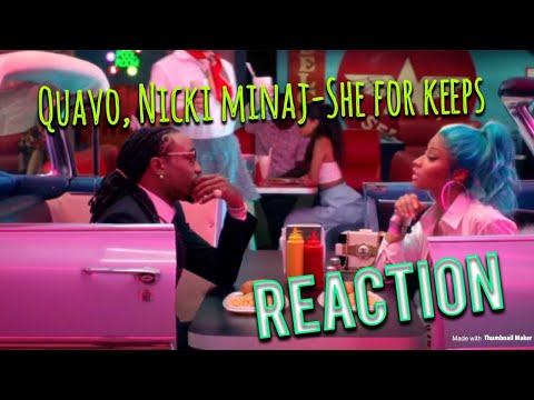 Quality Control, Quavo, Nicki Minaj - She For Keeps (Official) REACTION