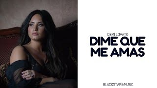❝Tell Me You Love Me/Dime Que Me Amas❞  Demi Lovato || Letra