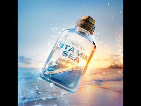 Owl City - Vitamin Sea (Audio)