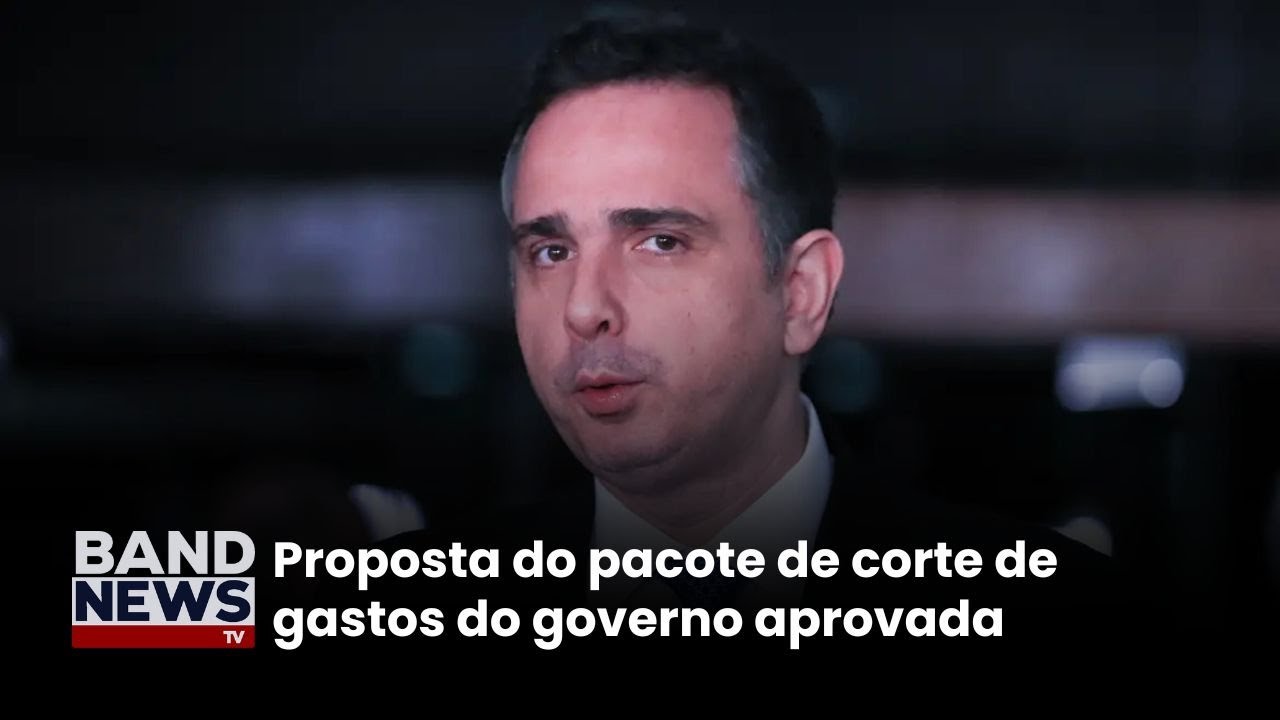 Senado conclui votação do pacote de corte de gastos | BandNewsTV
