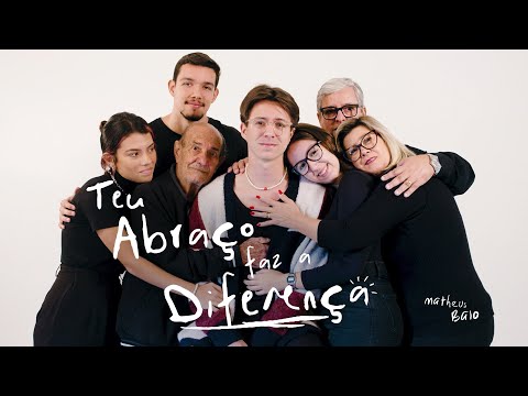 Teu Abraço Faz A Diferença - Matheus Balo