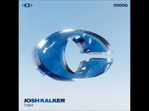 Josh Kalker - Toma (Original Mix) [COCOA]