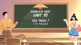 UNIT 10 CD2 TRACK 7 COMPLETE FIRST