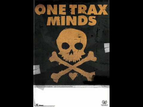 One Trax Minds - Good Times.wmv