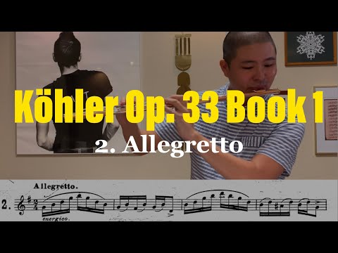 Köhler Opus 33 Flute Etude #2: ALLEGRETTO [Melodious and Progressive Studies for Flute, Page 20]