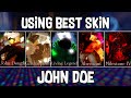 Beat Server Use The Best John Doe Skin Forsaken