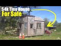 Tiny House Fixer-Upper for Sale- only $4k!