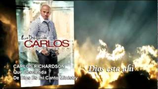 carlos Richardson - QUE DESCIENDA