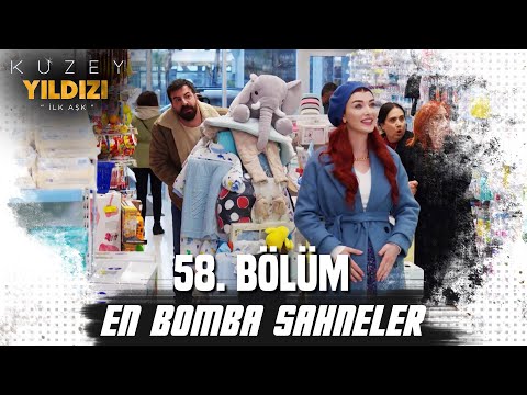 58. Bölüm En Bomba Sahneler💣💣- Kuzey Yıldızı İlk Aşk