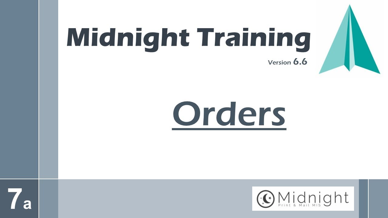 Midnight 6.6 Training | Orders