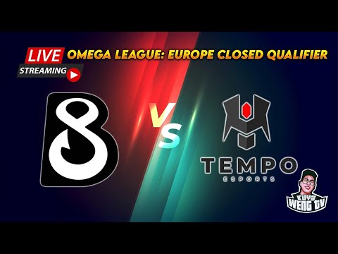 🟥[LIVE] B8 vs. Tempo Esports (BO3) GroupStage | Omega League Europe Closed Qualifier
