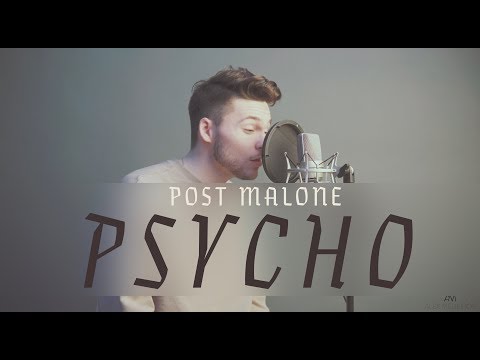 PSYCHO - POST MALONE COVER