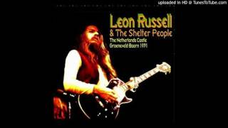 Leon Russell &amp; The Shelter People - Come On Into My Kitchen