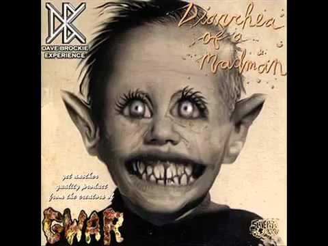 Dave Brockie Experience - Diarrhea Of A Madman (Full Album)