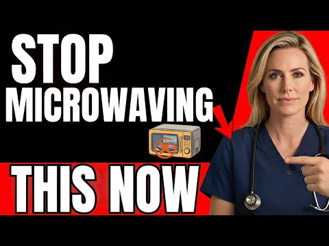 Stop Microwaving These Foods — They're Releasing Neurotoxins Into Your Meal
