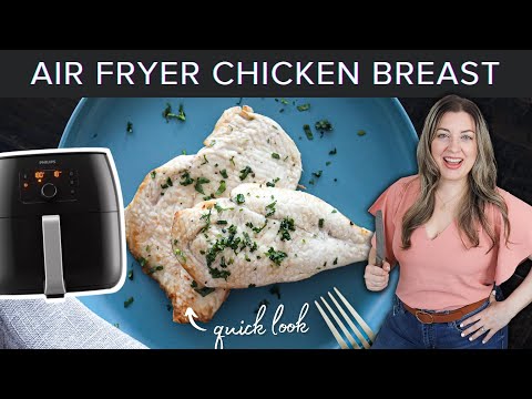 BEST Air Fryer Chicken Breast Recipe | QUICK LOOK