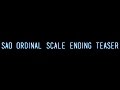 Sword Art Online Ordinal Scale Credit Teaser W Reactions