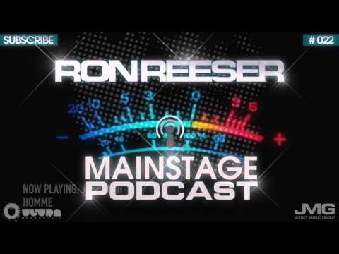 RON REESER - MAINSTAGE - APRIL 2014 (EPISODE 022)