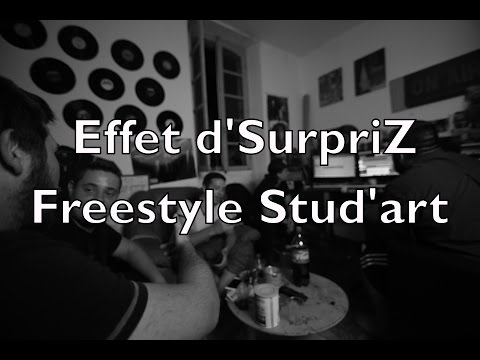 Effet d'SurpriZ  - Freestyle Stud'art (Prod : NeirDa / Réal : LHP)