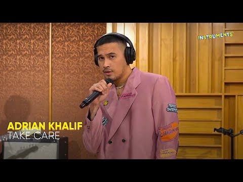 #INSTRUMENTS | ADRIAN KHALIF - TAKE CARE