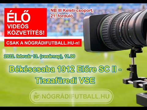 Békéscsaba 1912 Előre SC II - Tiszafüredi VSE