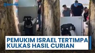 Seorang Pemukim Israel Meringis Kesakitan seusai Tertimpa Kulkas yang Dicuri dari Rumah Warga Gaza