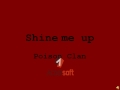 Shine me up