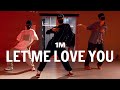 Ariana Grande - Let Me Love You ft. Lil Wayne / Yechan Choreography