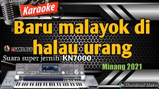 Download lagu BARU MALAYOK DI HALAU URANG KARAOKE LAGU JOGET MIN... mp3