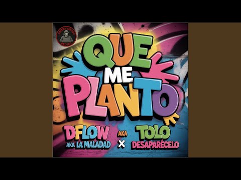 Que Me Planto