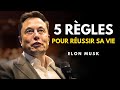 5 Règles Pour Réussir Sa Vie Financièrement Elon Musk Motivation