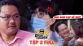 Xóm Đụng Chuyện | Tập 2 Full: Giả cách ly để hú hí với nhân tình, người đàn ông bị lòi mặt chuột