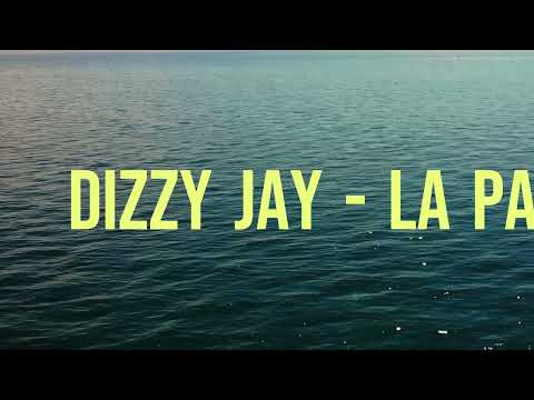 LA PASOLA - Dizzy Jay