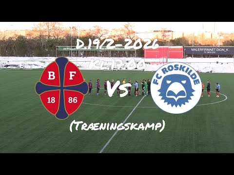 Bk Frem-Fc Roskilde(D.19/2-2026.Træningskamp)