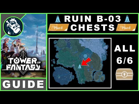 All 6 Chest Locations in Ruin B 03 Hard Mode | Banges | Tower of Fantasy
