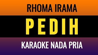 Download lagu PEDIH - RHOMA IRAMA - KARAOKE NADA PRIA mp3 Download lagu PEDIH - RHOMA IRAMA - KARAOKE NADA PRIA mp3