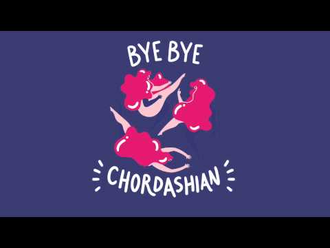 Chordashian - Bye Bye